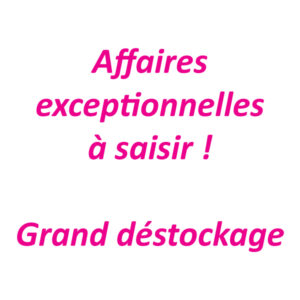 Déstockage, bonnes affaires et occasions