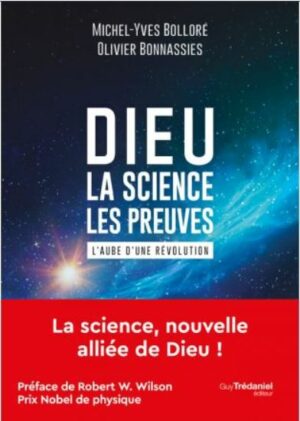 Dieu-la-science-les-preuves-Michel-Yves-Bollore-Olivier-Bonnassies