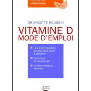 vitamine-d-mode-demploi-dr-brigitte-houssin