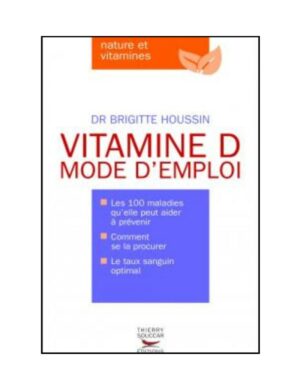 vitamine-d-mode-demploi-dr-brigitte-houssin